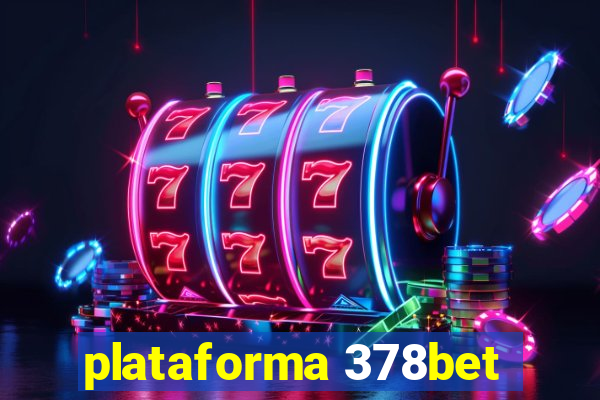 plataforma 378bet